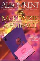 The McKenzie Artifact (The Files of Smithson Group, Book 5) 0758206763 Book Cover