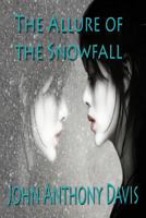 Allure of the Snowfall 1546798757 Book Cover