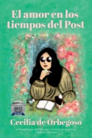 El amor en los tiempos del post B0BFW61FDX Book Cover