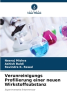 Verunreinigungs Profilierung einer neuen Wirkstoffsubstanz 6630113721 Book Cover
