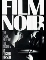 Film Noir: The Dark Side of the Screen 0306817721 Book Cover