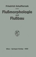 Grundriss der Flussmorphologie und des Flussbaues 3211801685 Book Cover