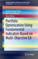 Portfolio Optimization Using Fundamental Indicators Based on Multi-Objective EA (SpringerBriefs in Applied Sciences and Technology) 3319293907 Book Cover