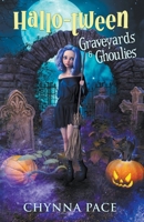 Graveyards and Ghoulies B0BHKGLB58 Book Cover