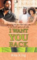 I Want You Back 1546292756 Book Cover