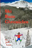 Ski Bum Chronicles 145657731X Book Cover