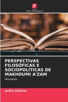 Perspectivas Filosóficas E Sociopolíticas de Makhdumi A'Zam 620674941X Book Cover