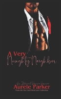 A Very Naughty Neighbor B0BMSRJX1K Book Cover