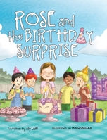 Rose and the Birthday Surprise B0HH3W872C Book Cover