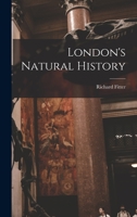 London's Natural History 101380404X Book Cover