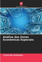 Análise das Zonas Económicas Especiais (Portuguese Edition) 620751176X Book Cover