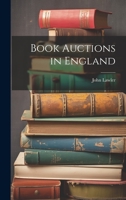 Book Auctions in England 1022681575 Book Cover