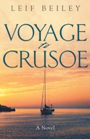 Voyage To Crusoe 1736346415 Book Cover