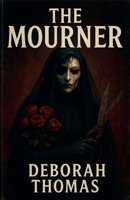 The Mourner B0FSQX3NJS Book Cover