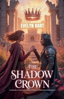 The Shadow Crown B0GS724GTL Book Cover
