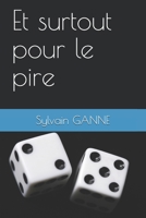 Et surtout pour le pire B08NF1MFM9 Book Cover