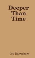 Deeper Than Time 110593621X Book Cover