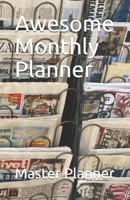 Awesome Monthly Planner 1695034848 Book Cover