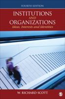 Institutions and Organizations (Foundations for Organizational Science) 0803956533 Book Cover