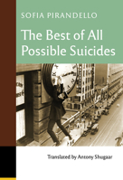 The Best of All Possible Suicides 1736919407 Book Cover