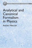 Analytical and canonical formalism in physics 1014549906 Book Cover