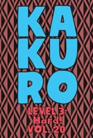 Kakuro Level 3: Hard! Vol. 20: Play Kakuro 16x16 Grid Hard Level Number Based Crossword Puzzle Popular Travel Vacation Games Japanese Mathematical Logic Similar to Sudoku Cross-Sums Math Genius Cross  1661977219 Book Cover