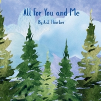 All For You and Me: A children's book about mindfulness. B0F6VLCXWM Book Cover