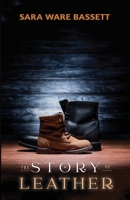 The Story of Leather 1515220745 Book Cover