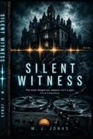 Silent Witness B0HJ235959 Book Cover