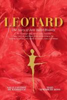 Leotard: The Backstage Story of Two Dancers During the Swinging 60s. 150016190X Book Cover