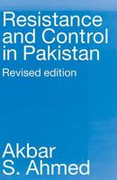 Resistance and Control in Pakistan 0415349117 Book Cover