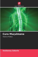 Cura Muçulmana: Teoria e Prática (Portuguese Edition) 6202896213 Book Cover