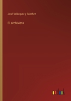 El archivista (Spanish Edition) 3368037528 Book Cover