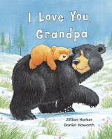 I Love You, Grandpa 1680524283 Book Cover