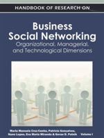 Handbook of Research on Business Social Networking: Organizational, Managerial, and Technological Dimensions(2 Vol Set) 1613501684 Book Cover