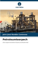 Petroleumteerpech (German Edition) 6208548373 Book Cover