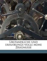 Urstandliche und erfahrungs-volle hohe Zeugnusse 1149576626 Book Cover