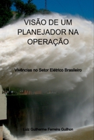 Vis o De Um Planejador Na Opera o (Portuguese Edition) 6500421132 Book Cover