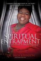 Spiritual Entrapment 1498466303 Book Cover