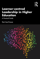 Learner-Centred Leadership in Higher Education: A Practical Guide 1032314737 Book Cover