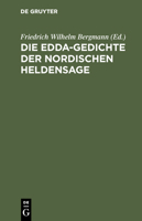 Die Edda-Gedichte Der Nordischen Heldensage 3742802461 Book Cover