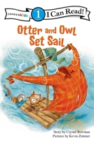 Otter and Owl Set Sail (I Can Read! / Otter and Owl Series) 0310717043 Book Cover