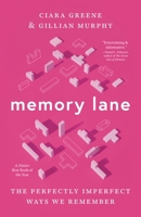 Memory Lane: The Perfectly Imperfect Ways We Remember 0691257108 Book Cover
