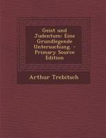 Geist Und Judentum: Eine Grundlegende Untersuchung 1017831092 Book Cover