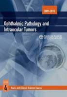 2009   2010 Basic And Clinical Science Course (Bcsc) Section 4: Ophthalmic Pathology And Intraocular Tumors 1560559683 Book Cover