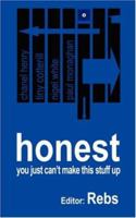 HONEST! ... You Just Can't Make This Stuff Up: 1 1905697007 Book Cover