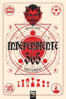 Independiente: 365 Historias 9878943917 Book Cover