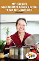 My Russian Grandmother Cooks Special Food for Christmas 1508118159 Book Cover