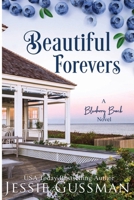 Beautiful Forevers: Blueberry Beach Sweet Beach Romance Book Three 1953066933 Book Cover