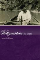 Wittgenstein in Exile 0262525909 Book Cover